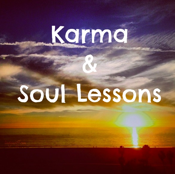 Karma & Soul Lessons