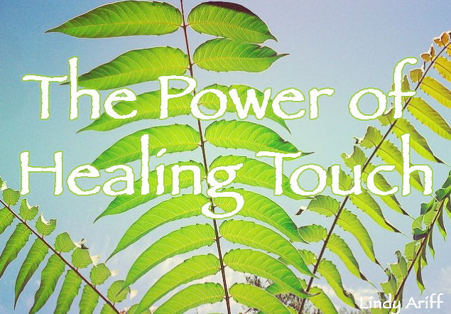 The Power of Healing Touch