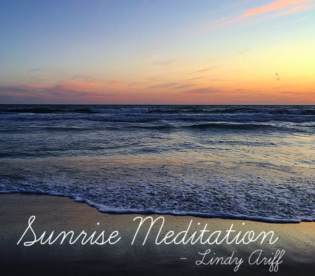 Sunrise Meditation: Celebrating a Fresh New Day